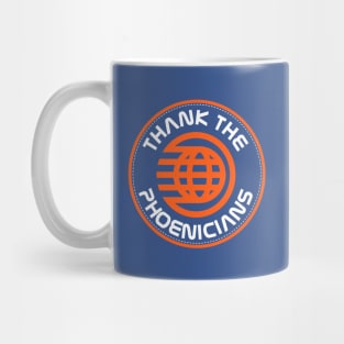 Thank the Phoenicians Mug